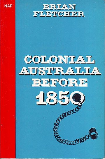 Colonial Australia before 1850