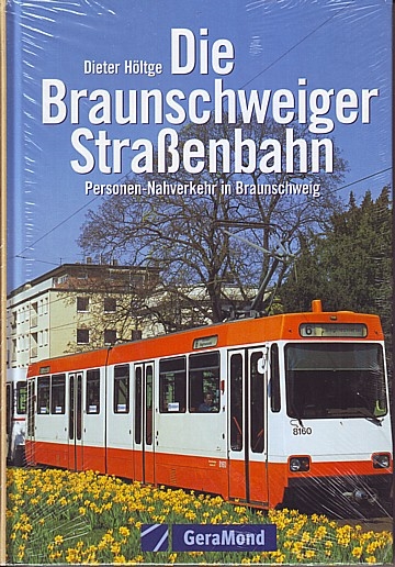 Die Braunschweiger Straßenbahn