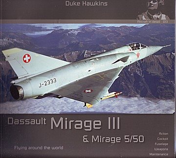Dassault Mirage III & Mirage 5/50  