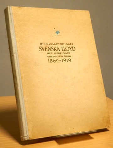 Rederiaktiebolaget Svenska Lloyd 1869-1919