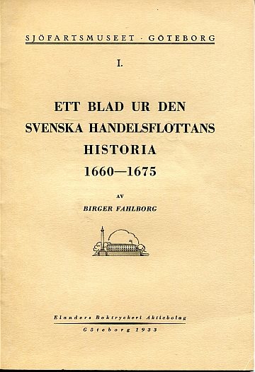 ** Ett blad ur den Svenska Handelsflottans historia 1660-1675