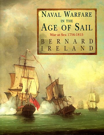 ** Naval Warfare in the Age of Sail: War at Sea 1756-1815