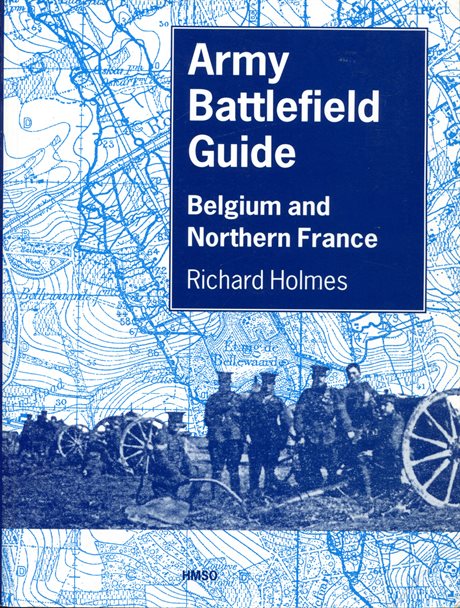 ** Army Battlefield Guide: Belgium and Northern France