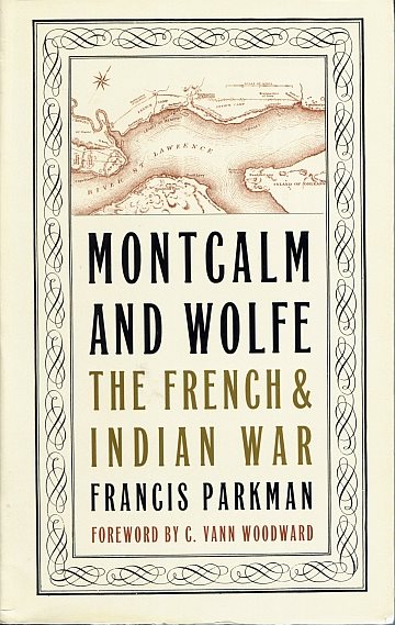 ** Motcalm and Wolfe: The French & Indian War
