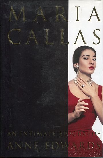 Maria Callas. An Intimate Biography