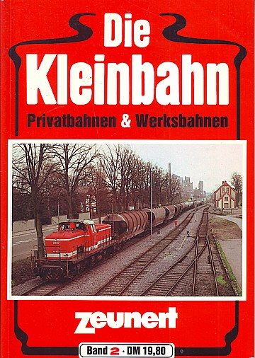 Die Kleinbahn Band 2
