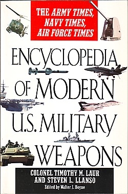 Encyclopedia of modern US military weapons