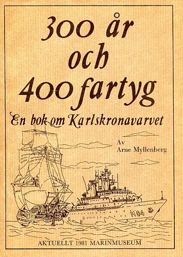 300 år och 400 fartyg