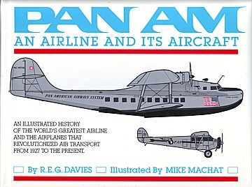Pan Am. An airline and its aircraft