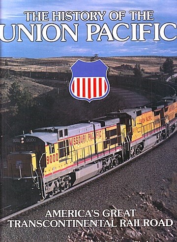 History of the Union Pacific