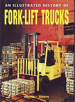 An illustrated history of Fork-lift Trucks