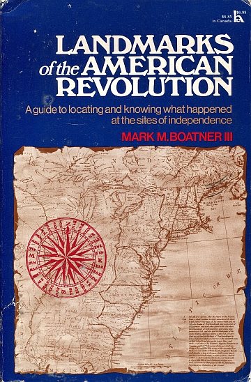 ** Landmarks of the American Revolution