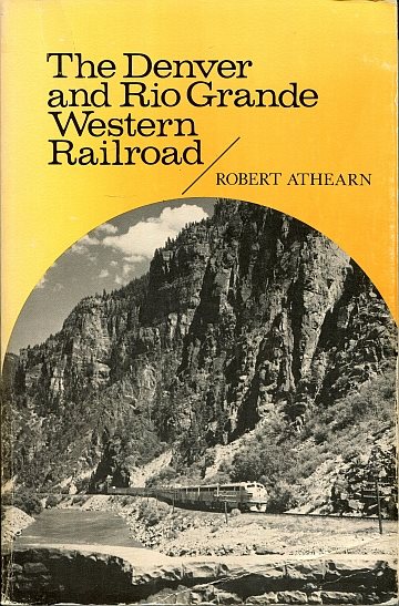 The Denver and Rio Grande Western Railroad