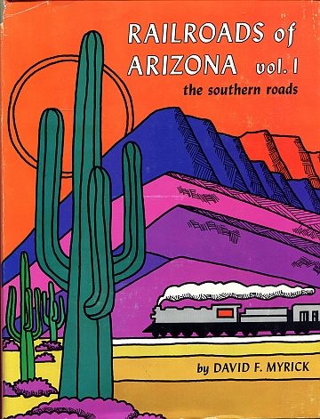  Railroads of Arizona, vol 1