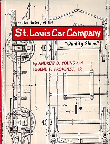 History of the St Louis Car Company