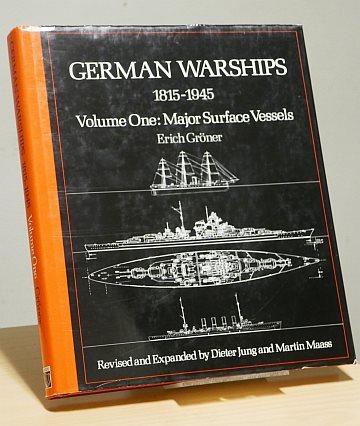 ** German Warships 1815-1945 Vol. 1