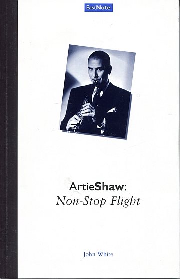 Artie Shaw: Non-Stop Flight