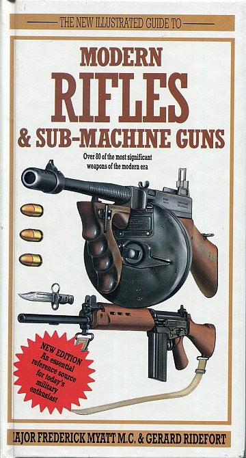 ** Modern Rifles & Sub-machine guns