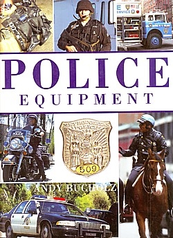 ** Police equipment