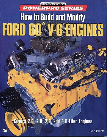 How to Build and Modify Ford 60 Degrees V-6 Engines