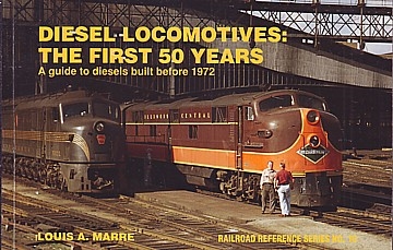 Diesel Locomotives: The first 50 years