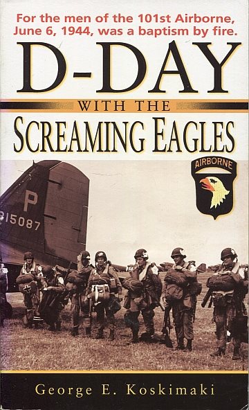 ** D-Day with the Screaming Eagles
