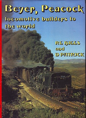  Beyer, Peacock. Locomotive builders to the world