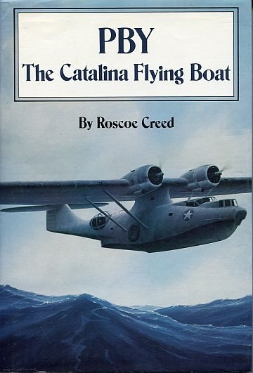 PBY: The Catalina Flying Boat
