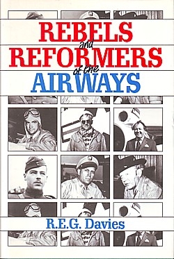 Rebels and reformers of the airways