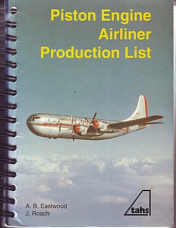 Piston Engine Airliner Production List