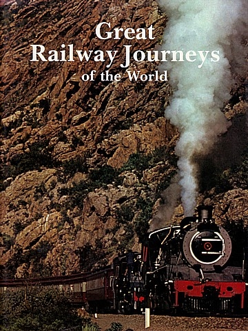 Great Railway Journeys of the World