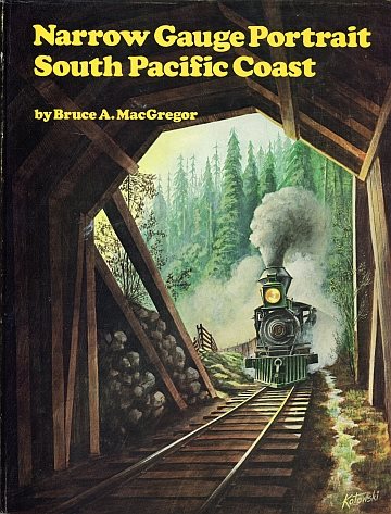  Narrow Gauge Portrait South Pacific Coast