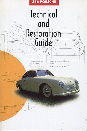 356 Porsche Technical and Restoration Guide