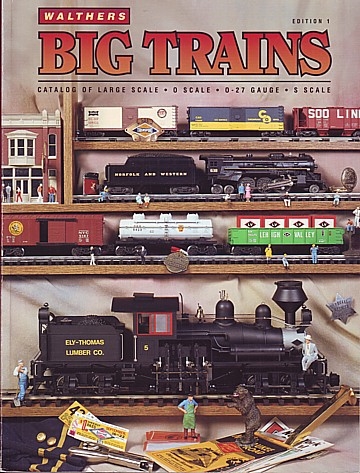 Walthers Big Trains Catalog 