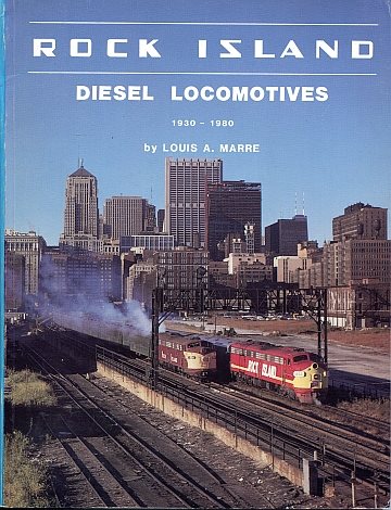  Rock Island Diesel Locomotives 1930-1980