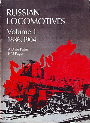  Russian locomotives. Volume 1 1836.1904