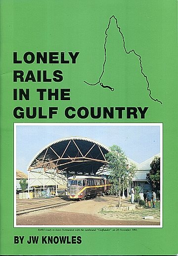  Lonely Rails in the Gulf Country