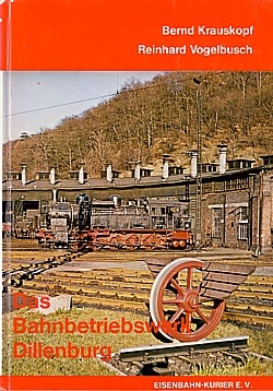 10676_614BahnbetriebswerkDillenburgDas