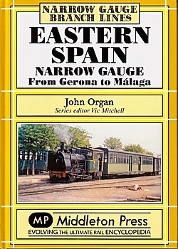 12764_9781906008567_EasternSpainNarrowGauge