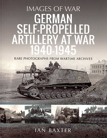  German Self-Propelled Artillery at war 1940-1945
