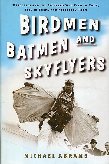** Birdmen, Batmen and Skyflyers