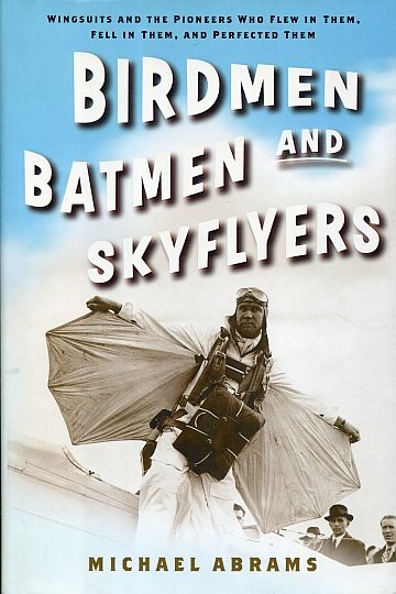 Birdmen, Batmen and Skyflyers