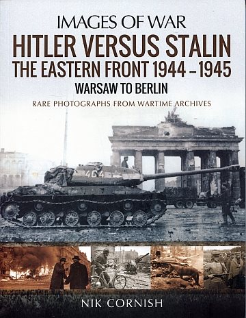 ** Hitler Versus Stalin: Eastern Front 1944-45 