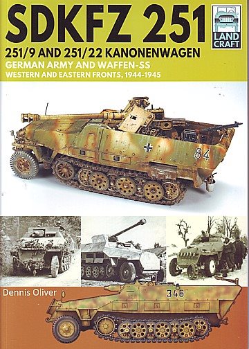  SdKfz 251 251/9 and 251/22 Kanonenwagen 