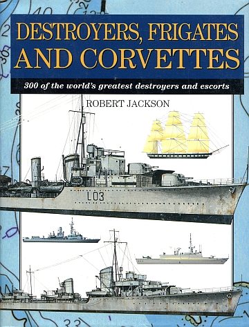 ** Destroyers, Frigates and Corvettes