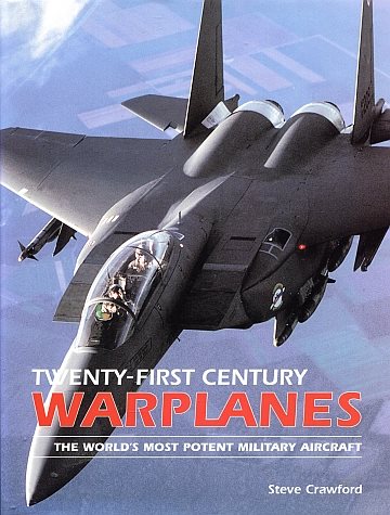 ** Twenty-First Century Warplanes 