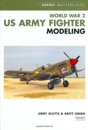 ** WWII US Army Fighter Modeling