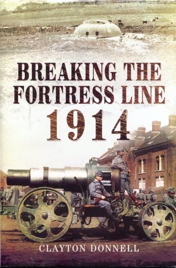 * Breaking the Fortress Line 1914