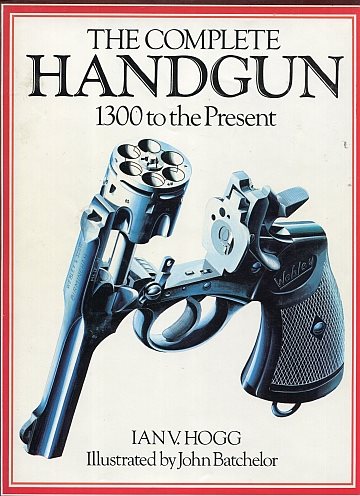 ** Complete Handgun 1300 to the present.