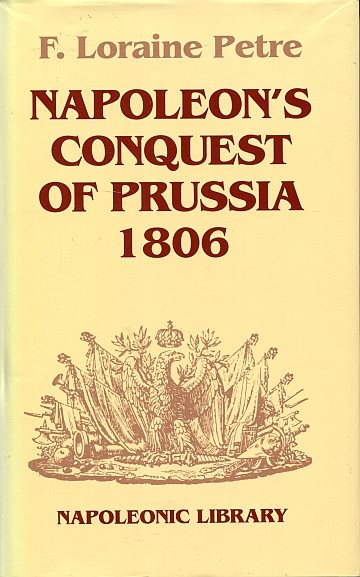 ** Napoleons Conquest of Prussia 1806